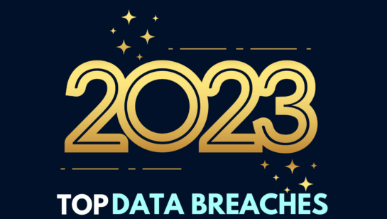 Top Data Breaches of 2023