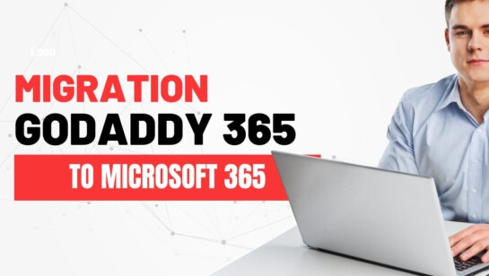 Migrate From GoDaddy 365 To Microsoft 365